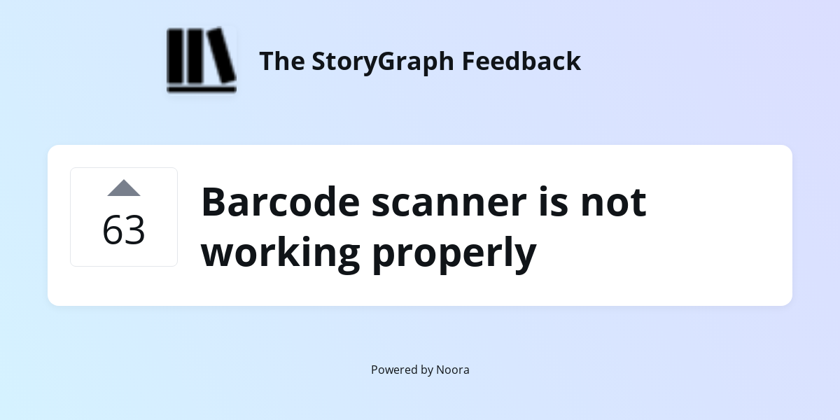 Barcode scanner is not working properly | Bugs | The StoryGraph