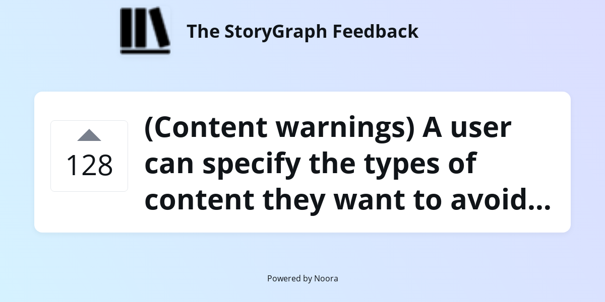 (Content warnings) A user can specify the types of content they want to